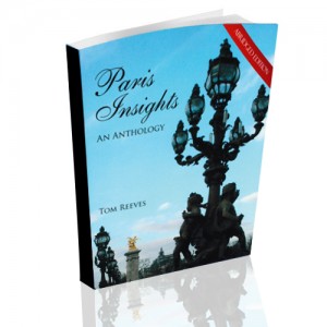 Paris Insights - An Anthology: The Abridged Edition