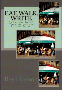 Eat, Walk, Write by Boyd Lemon